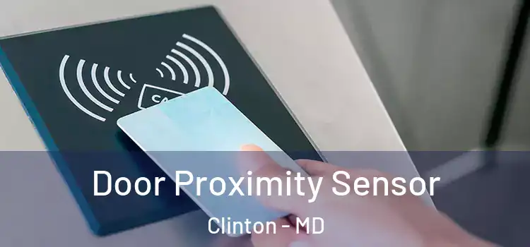 Door Proximity Sensor Clinton - MD