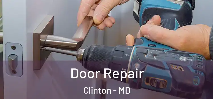  Door Repair Clinton - MD