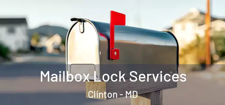 Mailbox Lock Services Clinton - MD