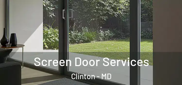 Screen Door Services Clinton - MD