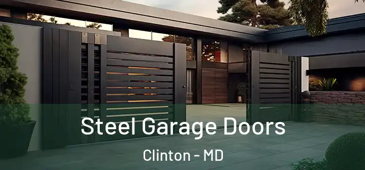  Steel Garage Doors Clinton - MD